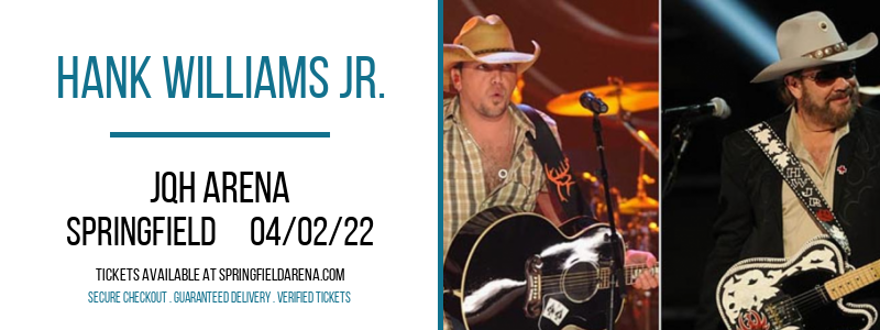 Hank Williams Jr. at JQH Arena tickets Hank Williams Jr. at JQH Arena