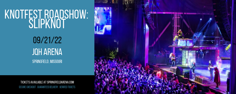 Knotfest Roadshow: Slipknot at JQH Arena tickets Knotfest Roadshow: Slipknot at JQH Arena
