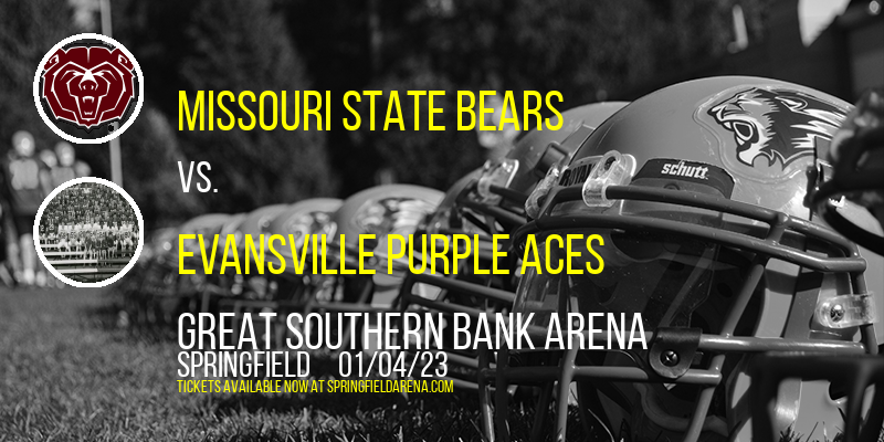 Missouri State Bears vs. Evansville Purple Aces at JQH Arena tickets Missouri State Bears vs. Evansville Purple Aces at JQH Arena