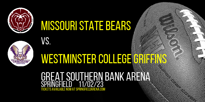 Exhibition at Great Southern Bank Arena