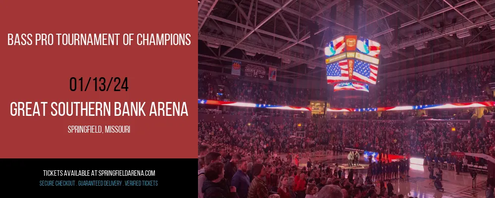 Bass Pro Tournament of Champions at Great Southern Bank Arena